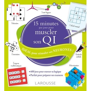 Comparateur de prix : LAROUSSE 15 minutes par jour pour muscler son QI