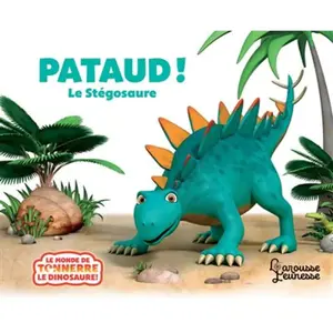 Larousse Pataud !: Le stégosaure pas cher