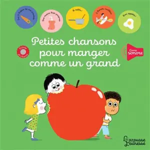 ISBN Larousse Petites chansons pour manger comme un grand pas cher