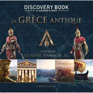 Comparateur de prix : Larousse La Grèce antique: Discovery Book by Assassin's Creed