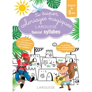 ISBN Les super coloriages magiques Larousse spécial syllabes pas cher