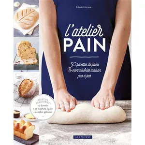ISBN Larousse L'atelier Pain - 50 Recettes De Pains & Viennoiseries Maison Pas À Pas pas cher