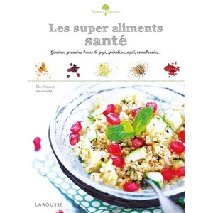 ISBN Les Super Aliments Santé - Graines Germées, Baies De Goji, Spiruline, Açaï, Cranberries pas cher