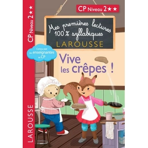 ISBN Larousse Mes Premières Lectures 100% Syllabiques - Vive Les Crêpes ! - Cp Niveau 2 pas cher