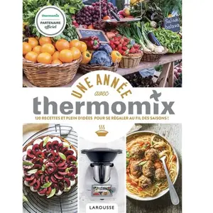 ISBN Larousse Une année avec Thermomix pas cher