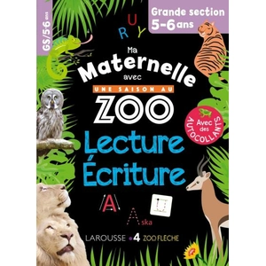 Comparateur de prix : Larousse Lecture-Écriture Grande Section Ma Maternelle Avec Une Saison Au Zoo - Avec Des Autocollants