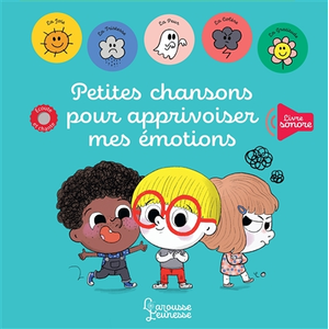 ISBN Larousse Petites chansons pour apprivoiser mes émotions pas cher