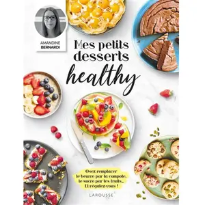 ISBN Larousse Mes petits desserts healthy pas cher