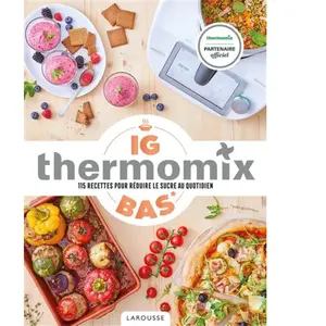 ISBN Larousse IG Bas Thermomix pas cher