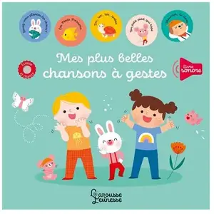 ISBN Larousse Jeunesse Mes plus belles chansons à gestes pas cher