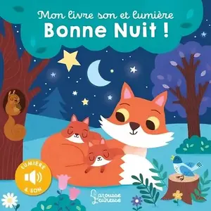 ISBN Larousse Jeunesse Bonne nuit !: Mon livre son et lumière pas cher