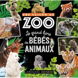 ISBN Coédition Larousse/Banijay Productions Le grand livre des bébés animaux pas cher