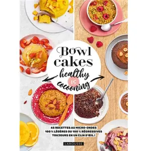 ISBN Larousse Bowl cakes healthy vs cocooning pas cher
