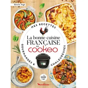 Dessain Et Tolra La bonne cuisine française au Cookeo pas cher