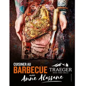 ISBN Larousse Cuisiner au barbecue Traeger avec Anne Alassane pas cher