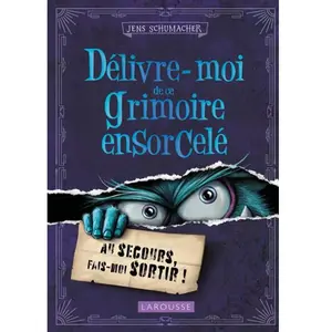 Larousse Délivre-moi de ce grimoire ensorcelé pas cher