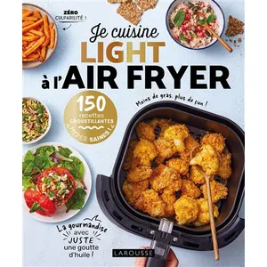 Larousse Je Cuisine Light À L'air Fryer pas cher