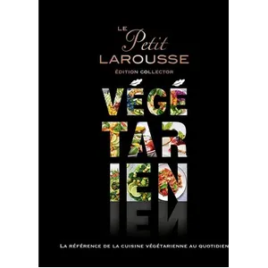 Le Petit Larousse Végétarien pas cher