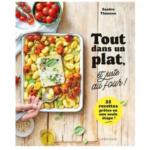 ISBN Larousse Tout dans un plat, et juste au four ! pas cher