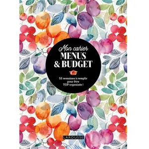ISBN Larousse Mon cahier menus & budget: 52 semaines à remplir pour être TOP organisée ! pas cher