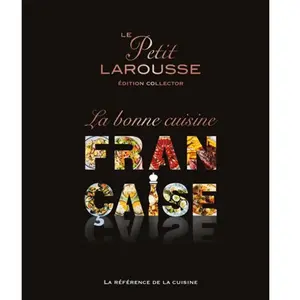 ISBN Le Petit Larousse, la bonne cuisine franaise. Edition collector pas cher