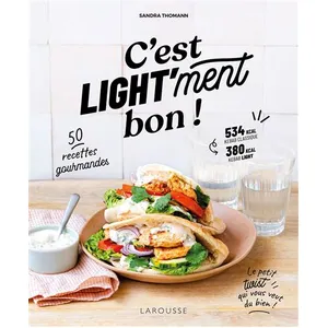 Larousse C'est light'ment bon !: Recettes préférées des français en version light pas cher