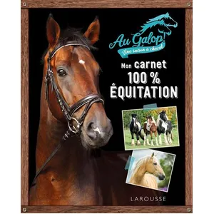 Larousse Mon Carnet 100% Équitation pas cher