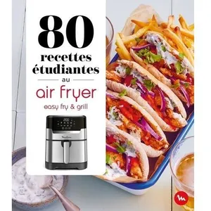 80 recettes étudiantes au air fryer pas cher