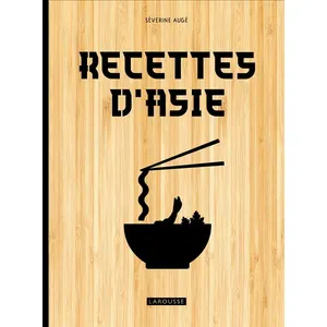Larousse Livre de recettes asiatiques - 100 recettes - Cuisine asiatique - Authentique - Tradition et modernité - Gua bao pas cher