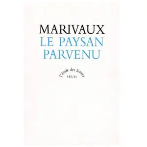 L'ecole Eds De Le Paysan Parvenu - Texte Intégral pas cher