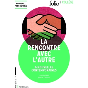 Comparateur de prix : Gallimard La Rencontre Avec L'autre - 6 Nouvelles Contemporaines