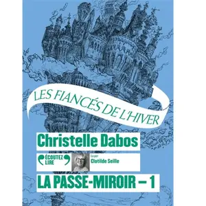 Gallimard jeunesse La Passe Miroir - 1. Les Fiancés De L'hiver pas cher