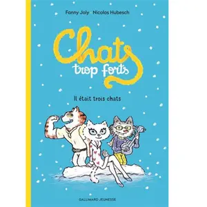 ISBN Gallimard jeunesse Chats trop forts pas cher