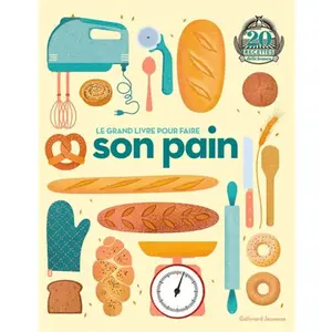 ISBN Gallimard jeunesse Le grand livre pour faire son pain pas cher