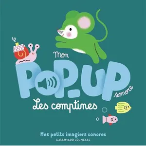 Mon Pop-Up Sonore - Les Comptines pas cher