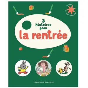 ISBN Gallimard jeunesse 3 histoires pour la rentrée pas cher