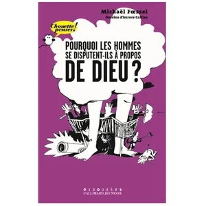 ISBN Gallimard jeunesse Pourquoi les hommes se disputent-ils à propos de Dieu ? pas cher