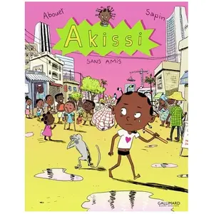 Comparateur de prix : Gallimard Jeunesse Akissi - Tome 6 - Sans Amis
