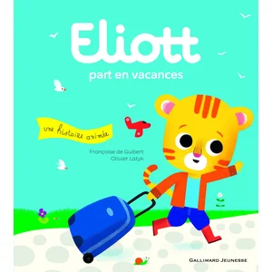 ISBN Gallimard Jeunesse Eliott Tome 3 - Eliott Part En Vacances pas cher
