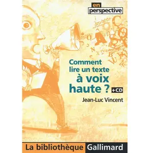 ISBN Gallimard Comment lire un texte à voix haute ? pas cher