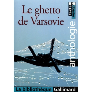 Comparateur de prix : Gallimard Le Ghetto De Varsovie - Anthologie