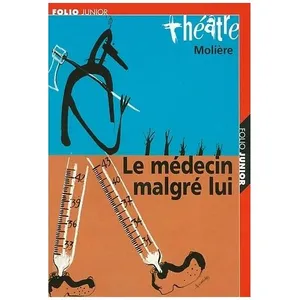 Le Médecin Malgré Lui
