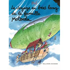 ISBN Gallimard jeunesse Le voyage en bras long de la famille Motordu pas cher