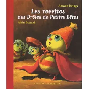 ISBN Gallimard jeunesse Les recettes des Drôles de Petites Bêtes pas cher