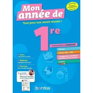 Comparateur de prix : Bordas Mon année de 1re - Enseignements communs: Tout pour une année réussie !