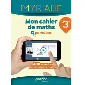 Bordas Mon cahier de maths en vidéos 3e Myriade pas cher