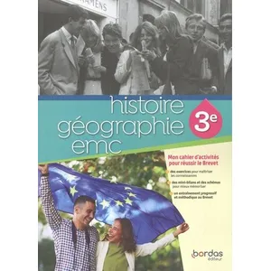 Bordas Histoire Géographie Emc 3e pas cher