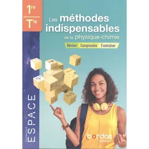 Comparateur de prix : Bordas Les Méthodes Indispensables De La Physique-Chimie 1re-Tle