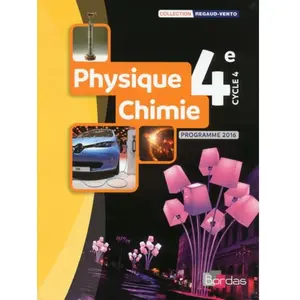 Physique-Chimie 4e - Regaud-Vento - Manuel de l'élève - Collection Regaud Vento - Bordas pas cher