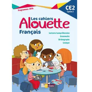 Bordas Français Ce2 Les Cahiers Alouette pas cher